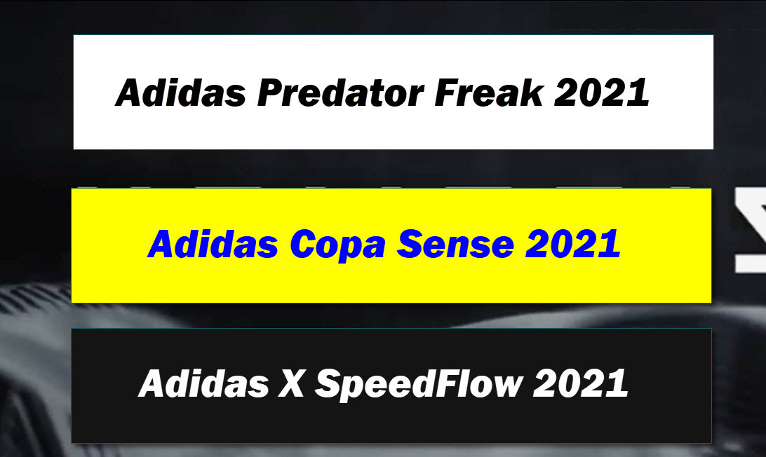các model giày đá bóng Adidas 2021
