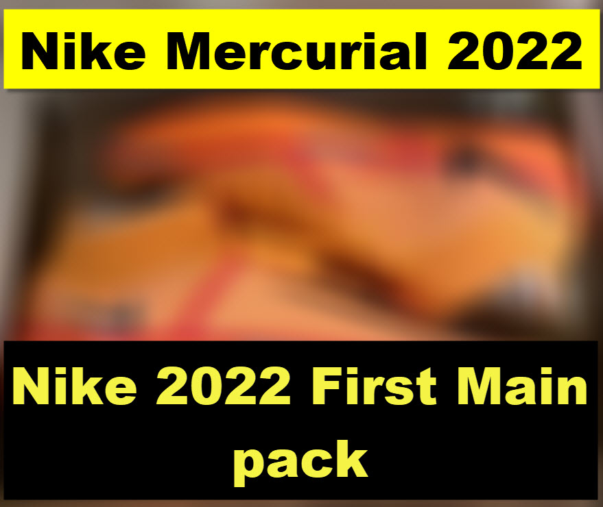 Giày Nike Mercurial 2022 First Main pack