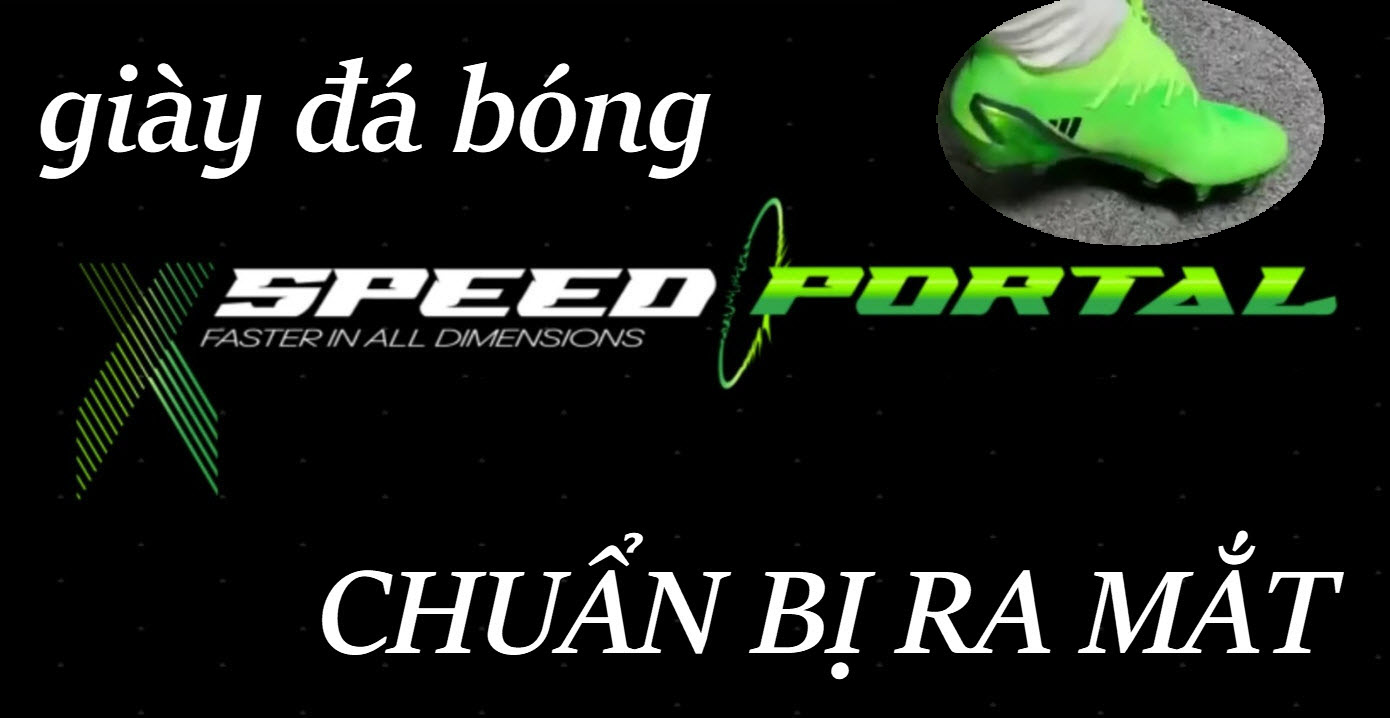 Model giày Adidas X Speedportal chuẩn bị được ra mắt !